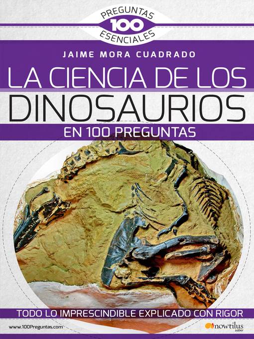 La Ciencia de los Dinosaurios en 100 preguntas