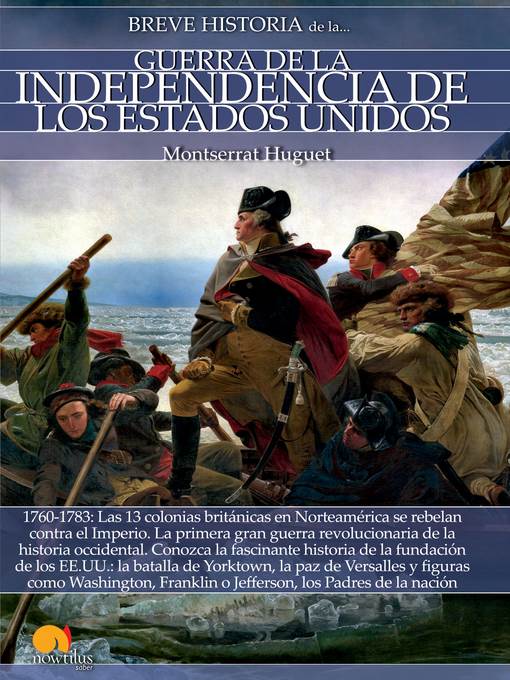 Breve historia de la Guerra de la independencia de los Estados Unidos