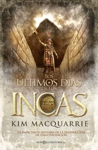 Los &uacute;ltimos d&iacute;as de los incas