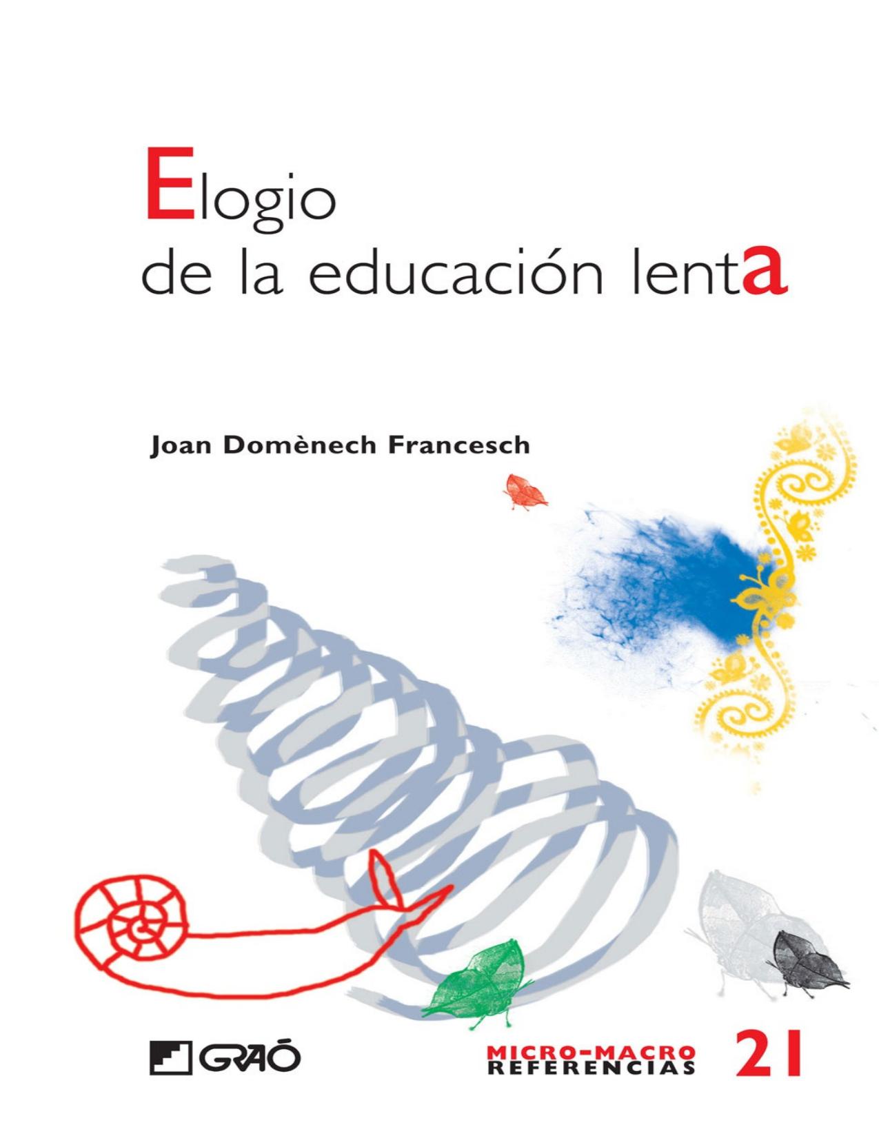 Elogio de la educación lenta