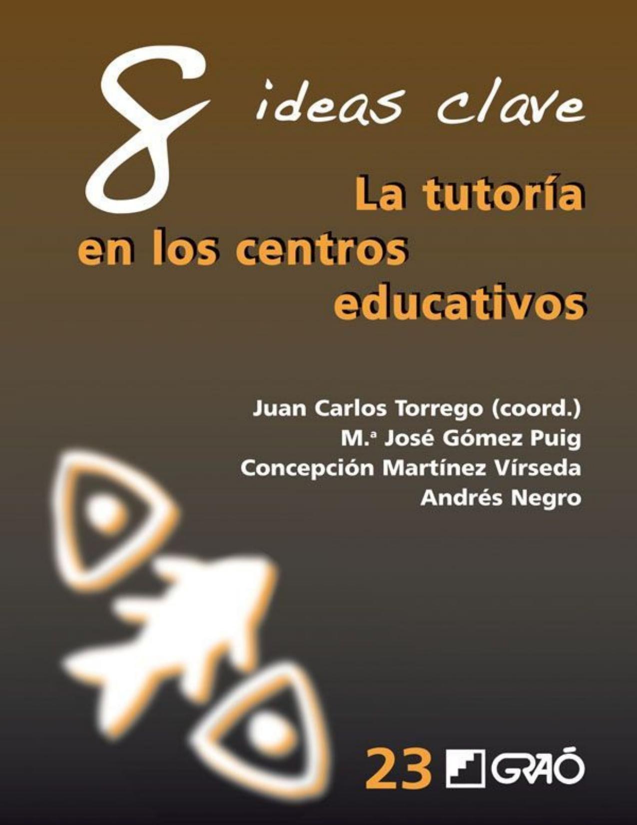 8 ideas clave : la tutoría en los centros educativos