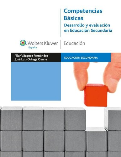 Competencias Básicas. Desarrollo y Evaluación en Educación Secundaria