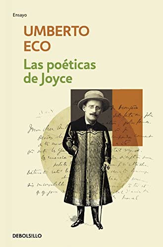 Las po&eacute;ticas de Joyce (Ensayo | Literatura) (Spanish Edition)