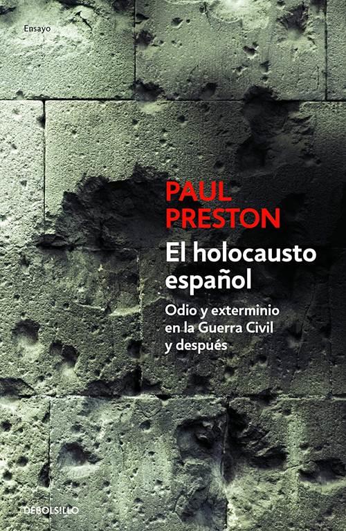 El holocausto espa&ntilde;ol / The Spanish Holocaust (Ensayo | Historia) (Spanish Edition)