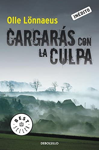 Cargar&aacute;s con la culpa (Best Seller) (Spanish Edition)