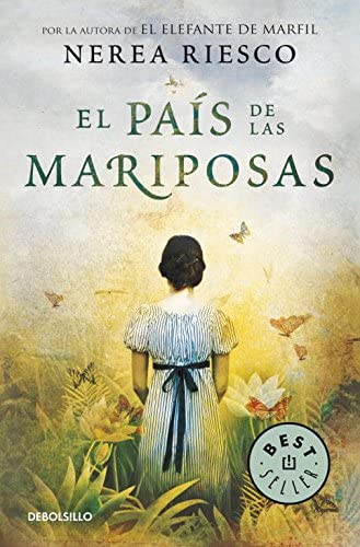 El pa&iacute;s de las mariposas (Best Seller) (Spanish Edition)