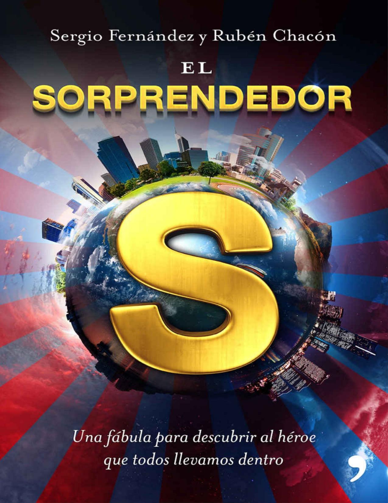 El Sorprendedor.