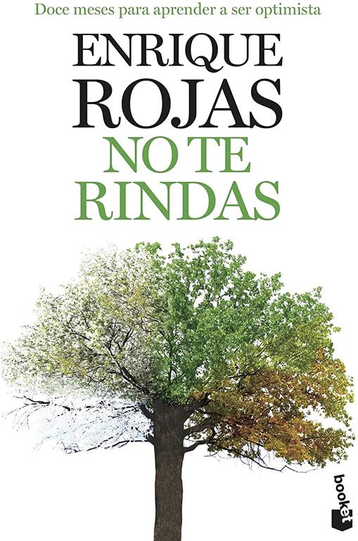 No te rindas: Doce meses para aprender a ser optimista (Pr&aacute;cticos) (Spanish Edition)