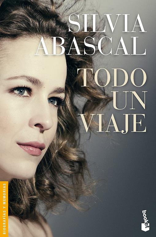 Todo un viaje (Divulgaci&oacute;n. Biograf&iacute;as y memorias) (Spanish Edition)