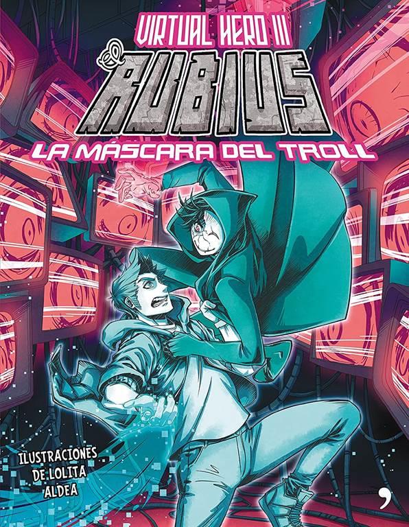 La m&aacute;scara del troll: Virtual Hero III (4You2) (Spanish Edition)