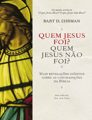 Quem Jesus Foi? Quem Jesus não Foi?