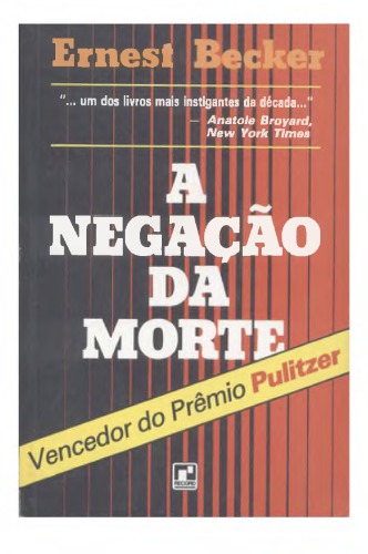 A Negação da Morte