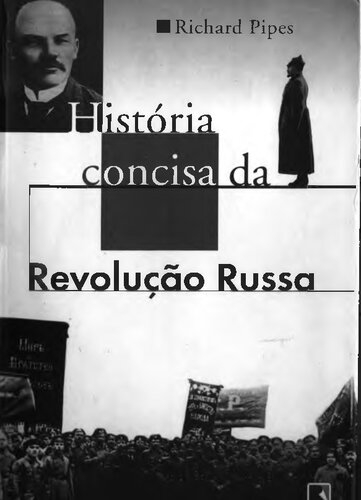 História Concisa da Revolução Russa