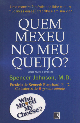 Quem Mexeu No Meu Queijo?