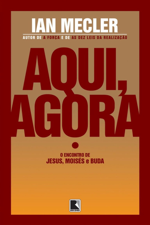 Aqui, Agora - O encontro de Jesus, Moisés e Buda