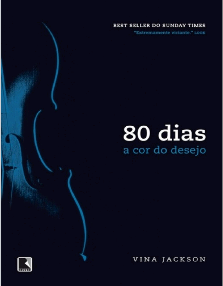 A cor do desejo - 80 dias - vol. 2