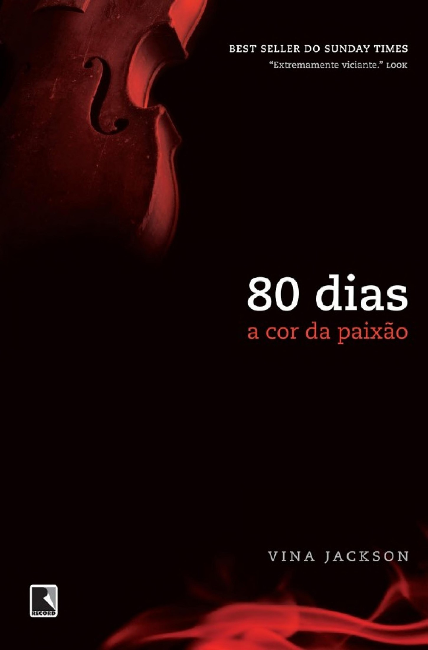 A Cor Da Paixão - 80 Dias - Vol. 3