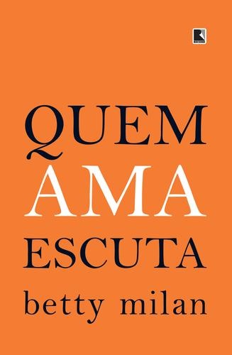 Quem ama escuta