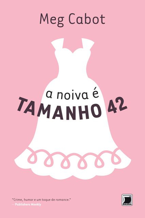 A noiva é tamanho 42