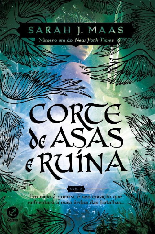 Corte de Asas e Ruína - Corte de Espinhos e Rosas - vol. 3