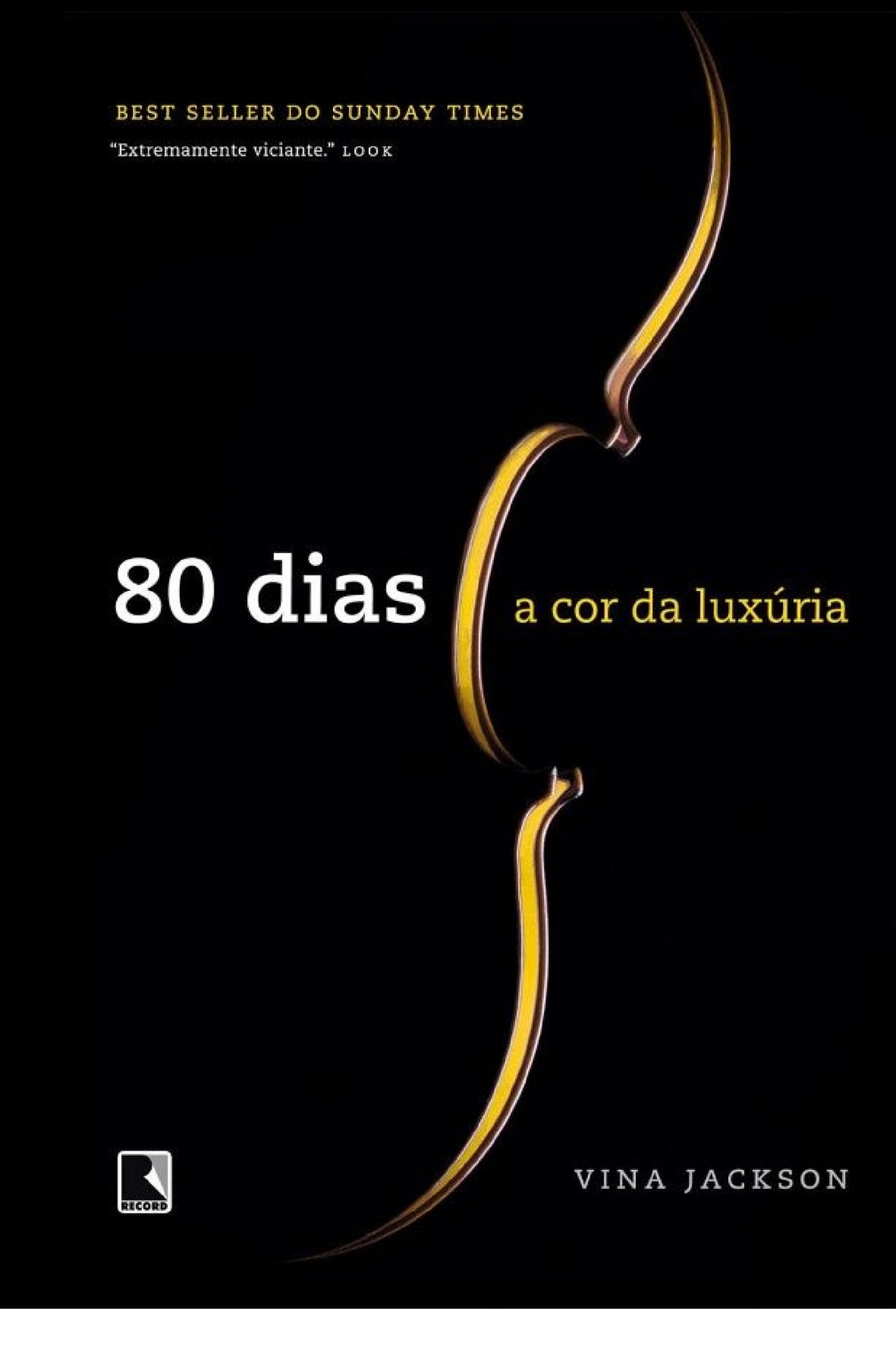 A Cor Da Luxúria - 80 Dias - Vol. 1