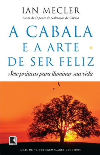 A Cabala e a Arte de Ser Feliz