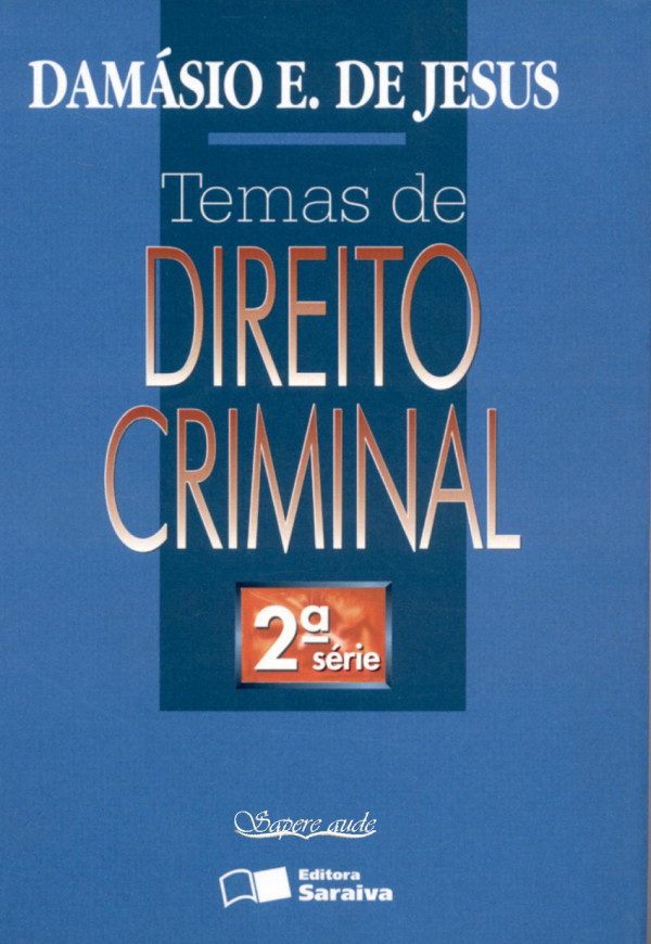 Temas de direito criminal : 2. série