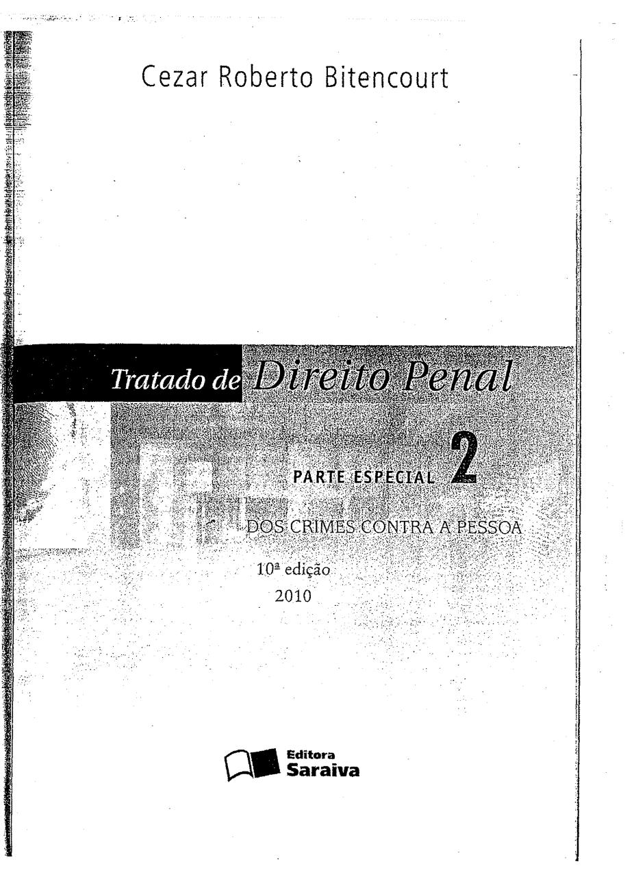 Tratado de direito penal. Parte especial 2, dos crimes contra a pessoa