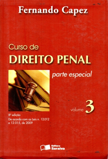 Curso de Direito Penal, Volume 3: Parte Especial