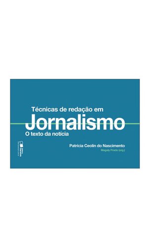 Técnicas de redação em Jornalismo