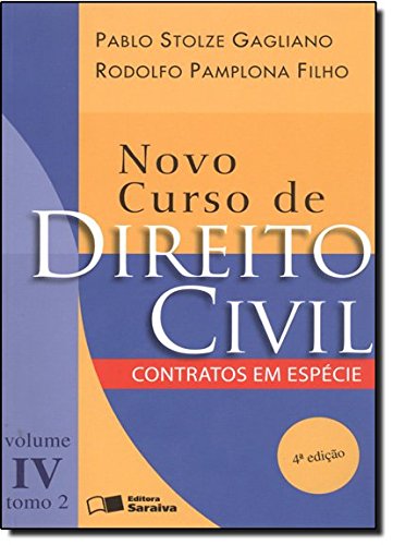 Novo Curso de Direito Civil, Vol. IV: Contratos, Tomo 2: contratos em espécie