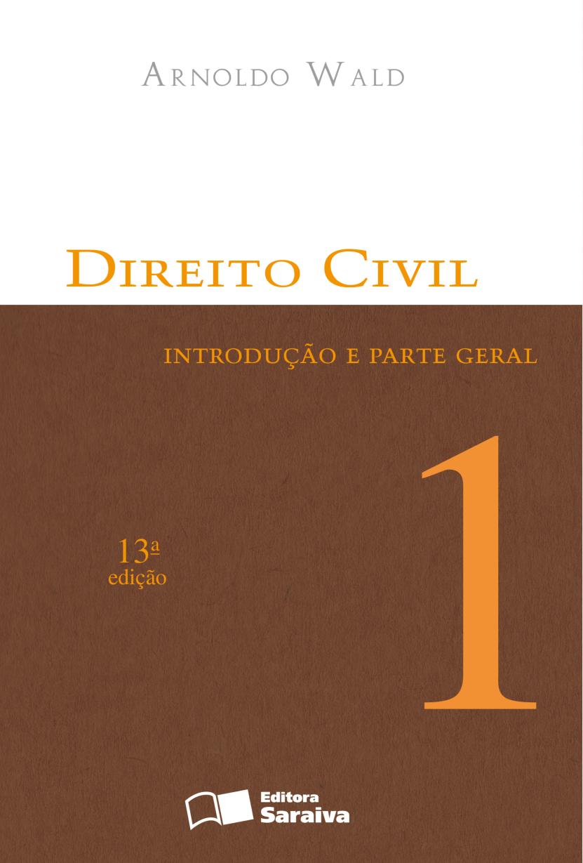 Direito Civil, Vol. 1: Introdução e Parte Geral