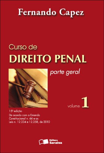 Curso de direito penal, volume 1, parte geral