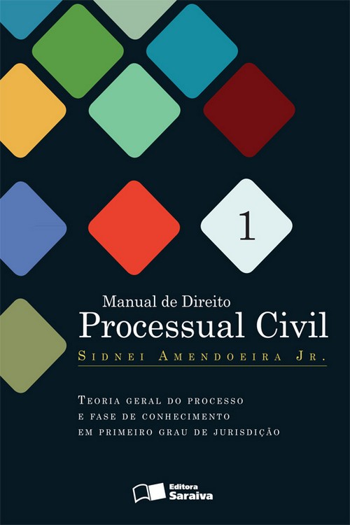 Manual de Direito Processual Civil - Vol. 01