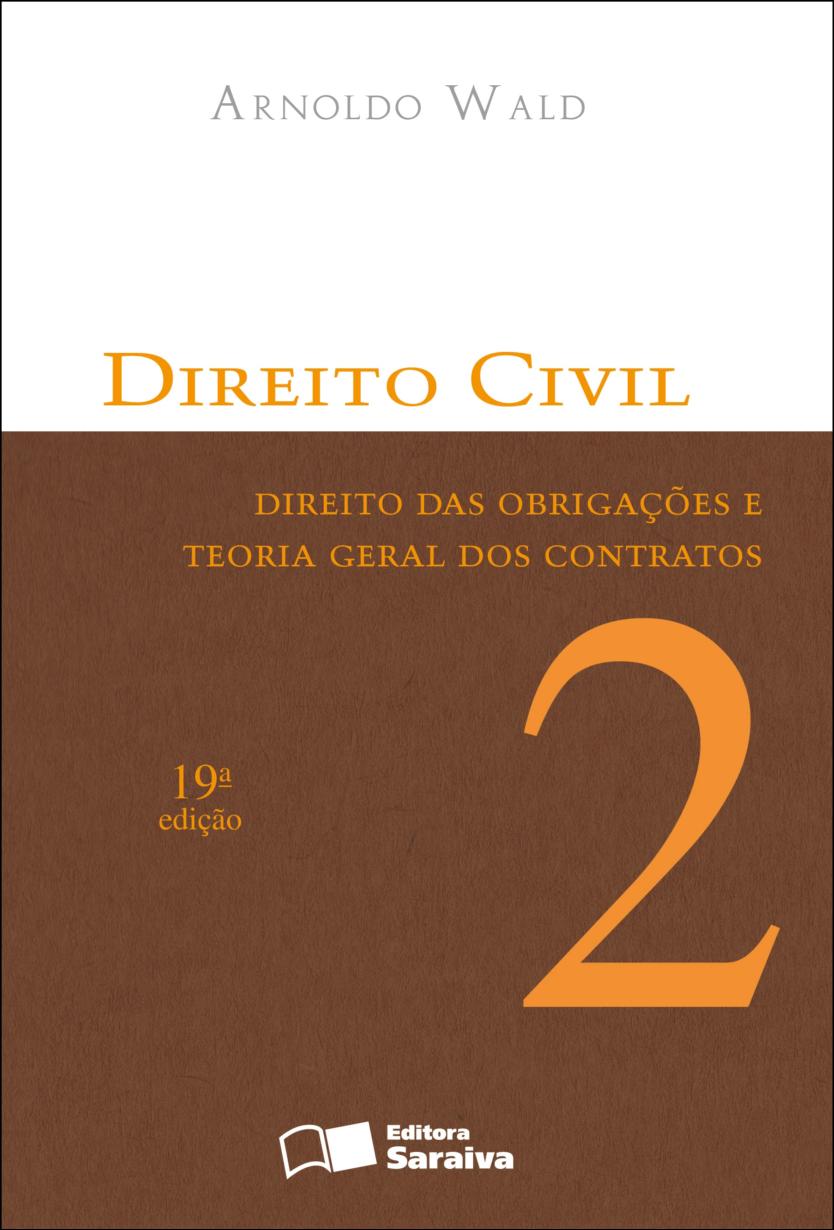 Direito civil, Vol. 2: direito das obrigações e teoria geral dos contratos