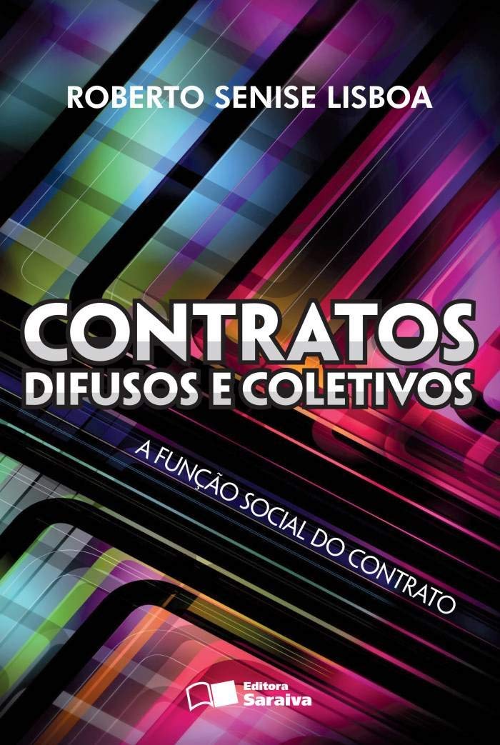 Contratos Difusos e Coletivos: A Função Social do Contrato