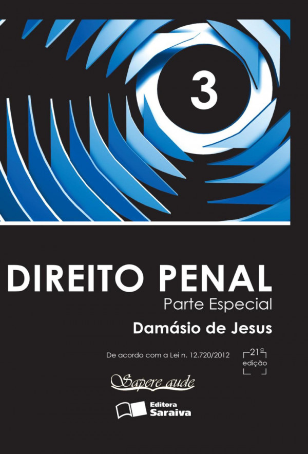 Direito Penal, 3º Volume: Parte Especial