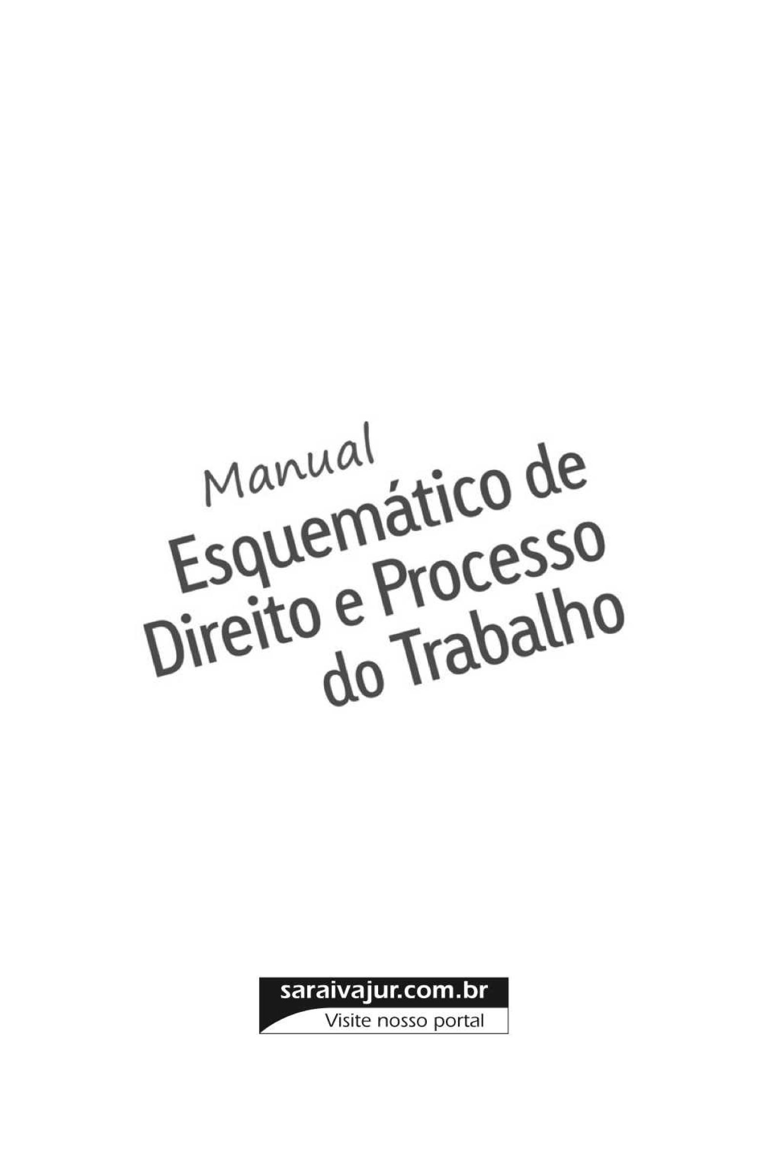 Manual Esquemático de Direito e Processo do Trabalho