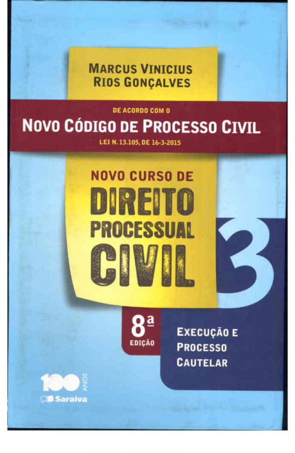 Novo Curso de Direito Processual Civil, Vol. 3: Execução e Processo Cautelar