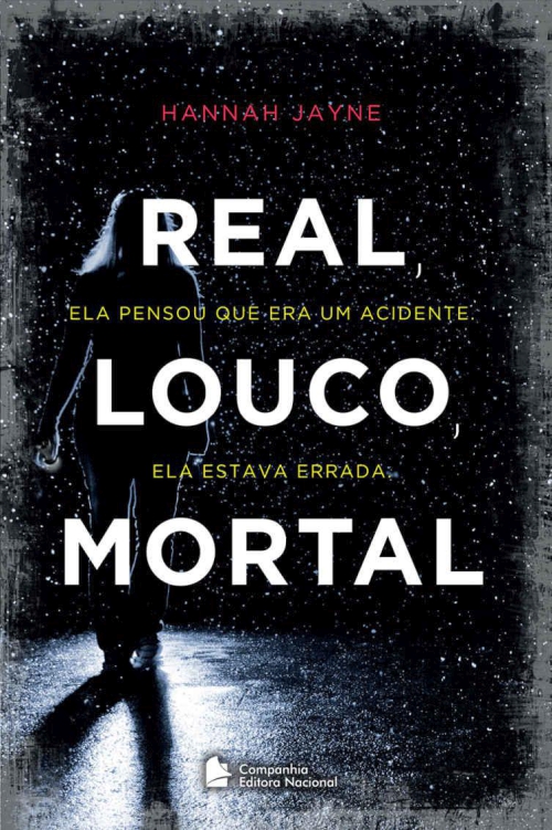 Real, Louco, Mortal