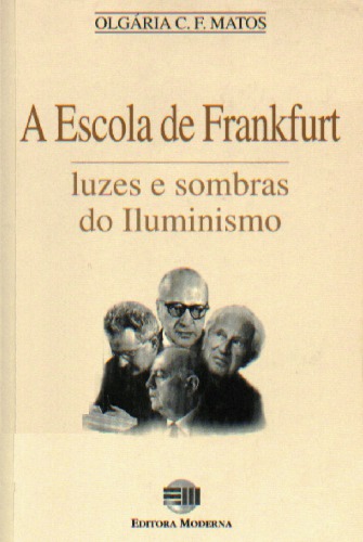 A escola de Frankfurt luzes e sombras so iluminismo