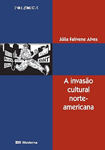 A invasão cultural norte-americana