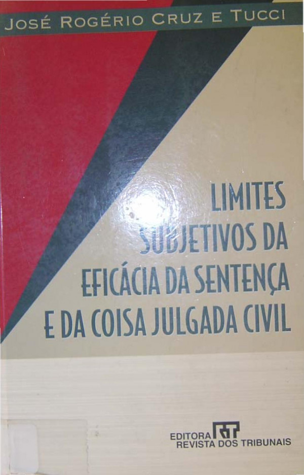 Limites subjetivos da eficácia da sentença e da coisa julgada civil