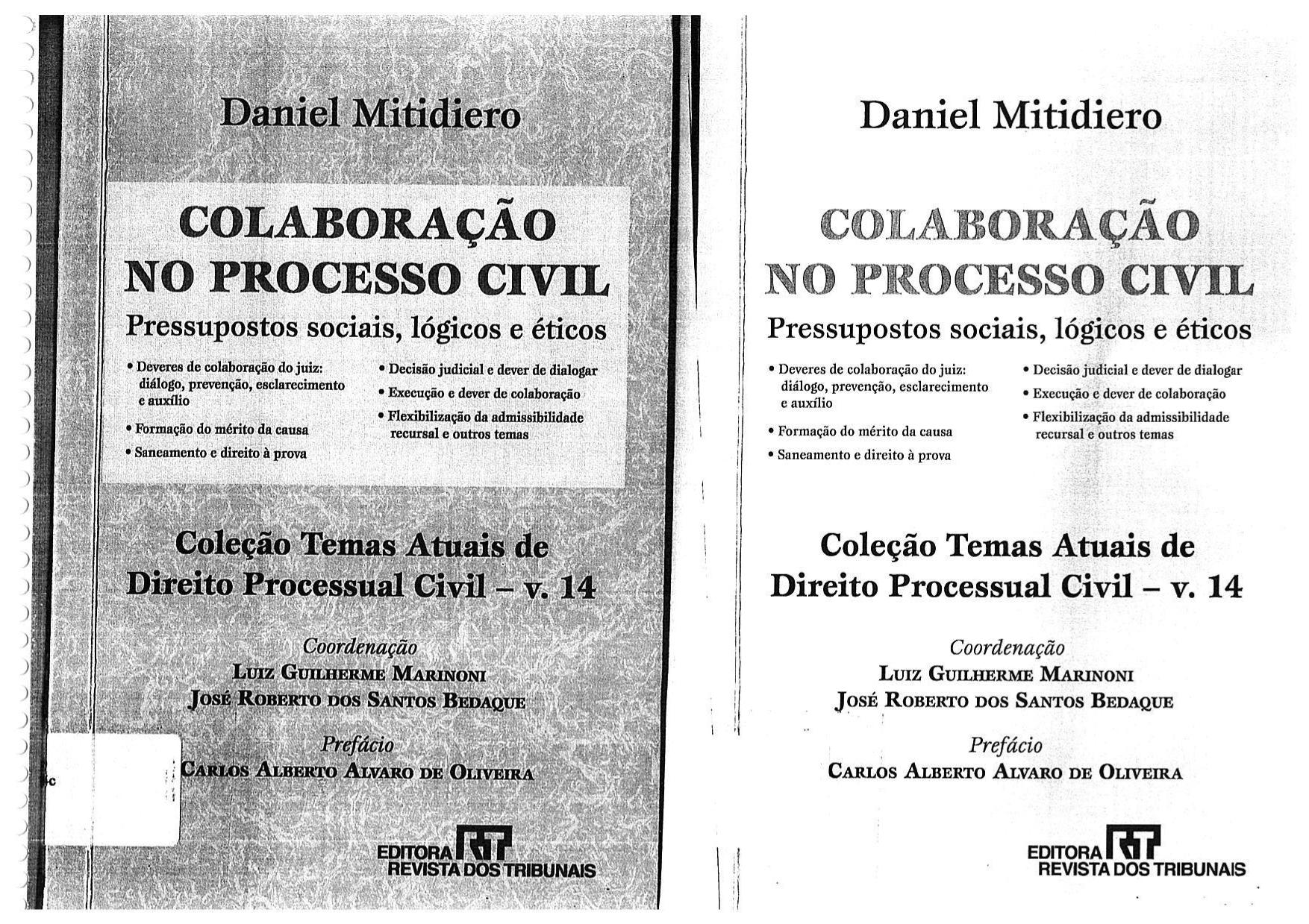 Colaboração no processo civil : pressupostos sociais, lógicos e éticos