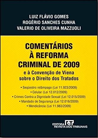 Comentários à reforma criminal de 2009 e à Convenção de Viena sobre o direito dos tratados