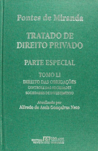 Tratado de Direito Privado, Tomo LI - Direito das obrigações: Sociedade por ações (continuação). Sociedade em comandita por ações. Controle das sociedades. Sociedades de investimento, de crédito e de financiamento