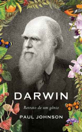 Darwin - Retrato de Um Gênio