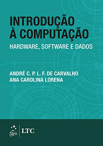 Introdução à Computação - Hardware, Software e Dados