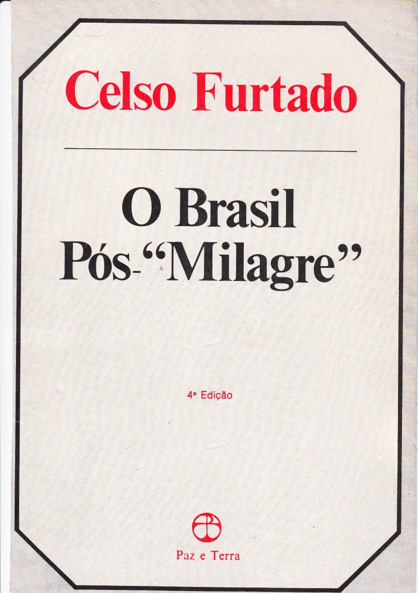 O Brasil pós-"milagre"