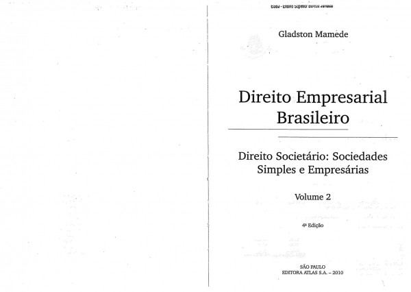 Direito empresarial brasileiro : direito societário : sociedades simples e empresárias, volume 2